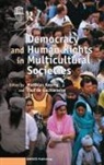 Paul De Guchteneire, Guchteneire Paul de, Matthias Guchteneire Koenig, Paul De Guchteneire, Matthias Koenig, Koenig Matthias - Democracy and Human Rights in Multicultural Societies