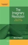 Michael Seidman - The Imaginary Revolution