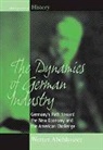 Werner Abelshauser, Abelshauser Werner - Dynamics of German Industry