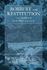 Martin Goschler Dean, Martin Dean, Dean Martin, Constantin Goschler, Goschler Constantin, Philipp Ther... - Robbery and Restitution