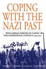 Philipp Steinweis Gassert, Phllipp Stelnwels Gassert, Philipp Gassert, Gassert Philipp, Alan E. Steinweis, Steinweis Alan E. - Coping With the Nazi Past
