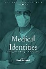 Kent Maynard, Kent Maynard, Maynard Kent, Kent Maynard&amp;dagger; - Medical Identities