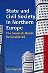 Lars Tragardh, Lars Tragardh, Lars Trägårdh, Lars Trgrdh - State and Civil Society in Northern Europe