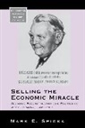 Mark E. Spicka, Spicka Mark E. - Selling the Economic Miracle