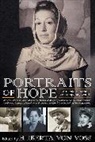 Huberta v. Voss, Huberta von Voss, Huberta von Voss, Huberta v. Voss, Huberta von Voss - Portraits of Hope