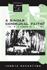 Thomas Rohkramer, Thomas Rohkr'amer, Thomas Rohkrämer, Rohkramer Thomas, Rohkrämer Thomas - A Single Communal Faith?