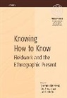 Narmala (EDT)/ Hirsch Halstead, Narmala Halstead, Halstead Narmala, Eric Hirsch, Hirsch Eric, Judith Okely... - Knowing How To Know