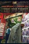 Jon Alterman, Jon B Alterman, Jon B. Alterman, Haim Malka, Haim/ Alterman Malka - Arab Reform and Foreign Aid