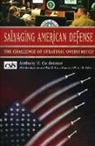 Anthony Cordesman, Anthony H Cordesman, Anthony H. Cordesman, Anthony H./ Frederiksen Cordesman - Salvaging American Defense