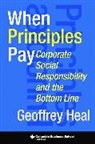 Geoffrey Heal, Geoffrey (Columbia University Heal - When Principles Pay