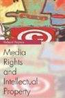 Richard Haynes - Media Rights And Intellectual Property