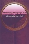 Alessandra Tanesini, Alessandra/ Leaman Tanesini, Oliver Leaman - Philosophy of Language A-Z