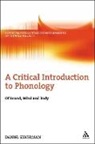 Daniel Silverman, Daniel Doron Silverman, Andreas Musolff, Gabrina Pounds - A Critical Introduction to Phonology