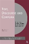 Michael Hoey, Michael/ Mahlberg Hoey, Hoey Michael, Michaela Mahlberg, Michael Stubbs, Stubbs Michael... - Text, Discourse and Corpora
