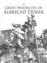 Albrecht Durer, Carol Belanger (EDT)/ Grafton Grafton, Carol Belanger Grafton - Great Woodcuts of Albrecht Drer