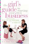 Caitlin Friedman, Friedman Caitlin, Kimberly Yorio, Yorio Kimberly - The Girl's Guide To Starting Your Own Business