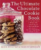 Mark Scarbrough, Bruce Weinstein, Bruce/ Scarbrough Weinstein - The Ultimate Chocolate Cookie Book