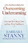 Barbara Stanny - Overcoming Underearning(TM)