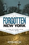 Kevin Walsh - Forgotten New York