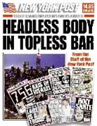 New York Post, Staff of the New York Post - Headless Body in Topless Bar