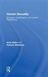 Ann Bolin, Anne Bolin, Patricia Whelehan, Patricia E. Whelehan - Interdisciplinary Perspectives On Human Sexuality