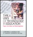 Cleborne D. (EDT)/ Johnson Maddux, D. LaMont Johnson, D. Lamont (North Carolina State University Johnson, D. Lamont (University of Nevada Johnson, Cleborne D. Maddux, Cleborne D. (University of Nevada Maddux - Type II Uses of Technology in Education