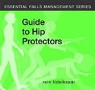Rein Tideiksaar - A Guide to Hip Protectors
