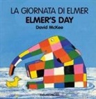 David McKee - La Giornata Di Elmer / Elmer's Day