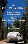 Jerry Brown - The Fifth Wheel Bible