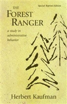 Herbert Kaufman - The Forest Ranger
