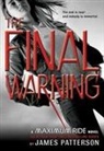 James Patterson - The Final Warning