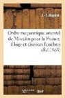 GIRAULT, Hayere-j-t - Ordre maconnique oriental de