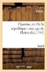 Plato, Platon - Eponine, ou de la republique: