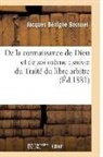 Jacques Bénigne Bossuet, Jacques-Benigne Bossuet, Jacques-Bénigne Bossuet, Bossuet j b, BOSSUET J-B. - De la connaissance de dieu et de