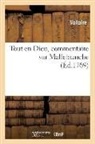 Voltaire, VOLTAIRE (AROUET DIT - Tout en dieu, commentaire sur