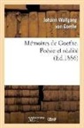 GOETHE J W., von Goethe J. W., Johann Wolfgang von Goethe, Von goethe j w, von Goethe J W - Memoires de goethe. poesie et