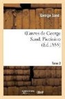 George Sand, Title George Sand, Sand George, Sand-g - Oeuvres de george sand.