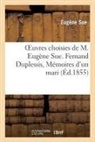 Eugene Sue, Eugène Sue, Sue Eugene, Sue-e - Oeuvres choisies de m. eugene