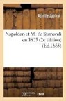 Achille Jubinal, JUBINAL ACHILLE, Jubinal-A - Napoleon et m. de sismondi en