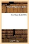 GOETHE J W., von Goethe J. W., Johann Wolfgang von Goethe, Von goethe j w, von Goethe J W - Werther ed.1866