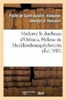 D harcourt-p-a, D. Harcourt-P-A, HARCOURT, D. Harcourt-P-A - Madame la duchesse d orleans,