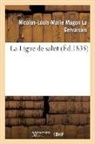 La Gervaisais-N-L-M, Nicolas-Louis-Marie Magon La Gervaisais, LA GERVAISAIS N-L-M., La Gervaisais-N-L-M - La ligue de salut