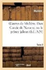 Moliere, Molière, MOLIERE (POQUELIN DI, Jean-Baptiste Molière (Poquelin Dit) - Oeuvres de moliere. tome 2 don