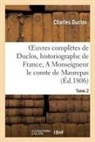 Charles Duclos, DUCLOS CHARLES, Duclos-C - Oeuvres completes de duclos,