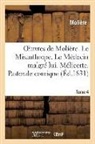 Moliere, Molière, MOLIERE (POQUELIN DI, Jean-Baptiste Molière (Poquelin Dit) - Oeuvres de moliere. tome 4. le