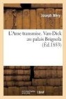 Joseph Mery, Joseph Méry, MERY JOSEPH, Mery-J - L ame transmise. van dick au