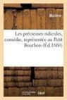 Moliere, Molière, MOLIERE (POQUELIN DI, Jean-Baptiste Molière (Poquelin Dit) - Les precieuses ridicules,