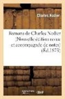 Charles Nodier, NODIER CHARLES, Nodier-C - Romans de charles nodier nouvelle