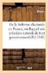 Meyer, Paul Meyer - De la reforme electorale en