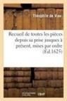 Théophile De Viau, de Viau-T, Theophile De Viau, VIAU THEOPHILE, de Viau-T - Recueil de toutes les pieces